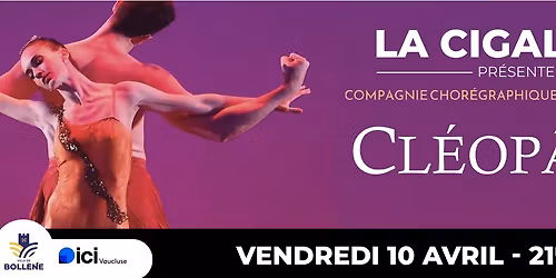 Ballet Cl\u00e9op\u00e2tre - Cie Fran\u00e7ois Mauduit