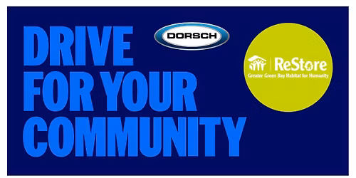 Drive for Your Community | Dorsch Ford x Greater Green Bay Habitat for Humanity ReStore
