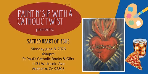 Paint N' Sip with a Catholic Twist- Sacred Heart of Jesus