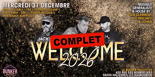 \u2728 WELCOME 2026 \u2013 La Bamboche du Nouvel An du BP ! \u2728 *COMPLET*