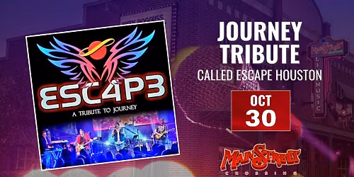 Journey Tribute | Escape Houston | LIVE at Main Street Crossing