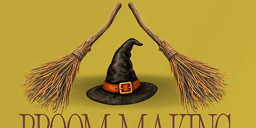 Broom Making Workshop