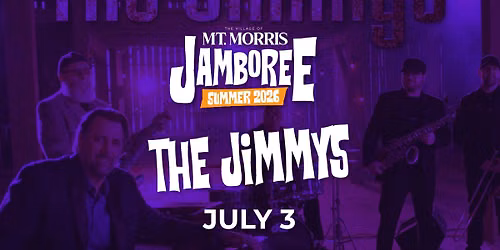 Mt. Morris Jamboree Featuring The Jimmys