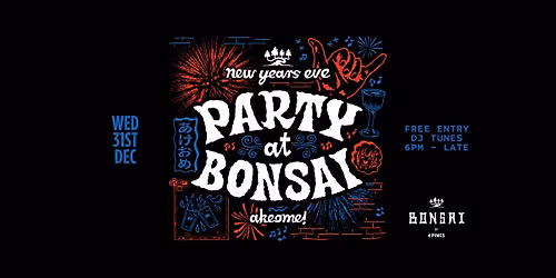 New Year's Eve Bonsai After Dark