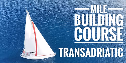 Mile Building Course - Transadriatic \u26f5