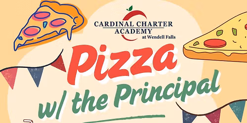 Pizza With The Principal: Meet, Greet, and Eat!