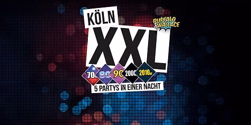 \ud83d\udd25 K\u00d6LN XXL \u2013 5 Partys in einer Nacht!
