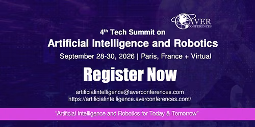 Artificial Intelligence & Robotics Summit - Paris, France - September 28-30, 2026