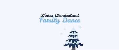 Winter Wonderland Family Dance