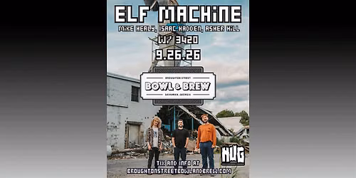 Elf Machine ft. Mike Healy of Papadosio w\/ 3420