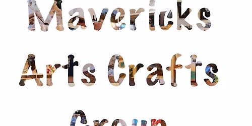 Mavericks Arts&Crafts art sale  