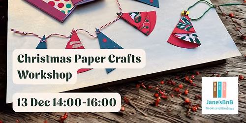 Christmas Paper Crafts Workshop