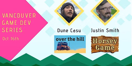 Vancouver Game Dev Series - October (By BUS Game Devs and VFS)