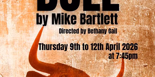 Audition - Bull by Mike Bartlett