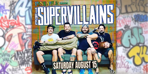 The Supervillains ft. ColorBlind Dinosaurs at Pineapples