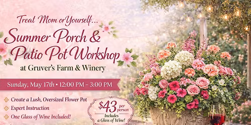 SOLD OUT - Patio & Porch Pot Workshop By Haring Creations