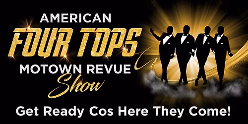 American Four Tops Motown Revue