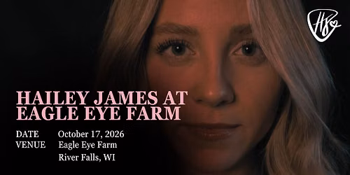 Hailey James at Eagle Eye Farm