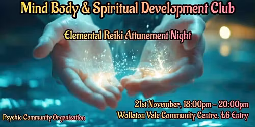 Mind Body & Spiritual Development Club - Elemental Reiki Attunement