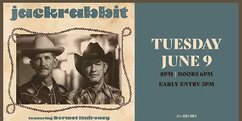 JACKRABBIT featuring Dermot Mulroney at Jergels