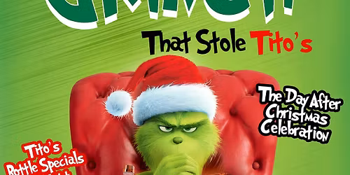 The Grinch That Stole The Tito\u2019s