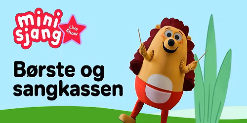 B\u00f8rste og Sangkassen