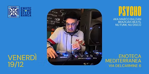 PSYCHO in Enoteca Mediterranea
