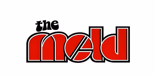 The Meld @ Tavern Off The Green