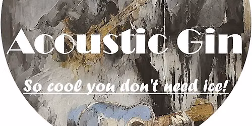 Acoustic Gin at The All Nations Inn, 3pm on Sunday 7th June