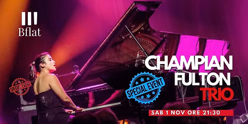 CHAMPIAN FULTON TRIO *** Special Event***