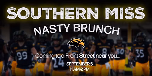 3rd Annual Southern Miss Nasty Brunch!