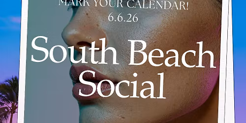 South Beach Social \u2728\ufe0f Glow