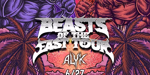 BEAST OF THE EAST TOUR- FORT MYERS