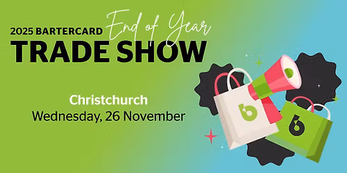 2025 End of Year Christchurch Trade Show