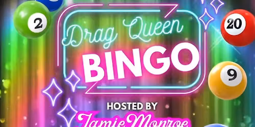 Drag Queen Bingo with Jamie Monroe