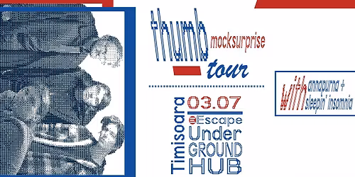 Mock Surprise - Thumb (Single Release) w\/Annapurna & Sleepin Insomnia | Escape Underground Hub
