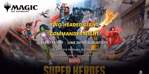 Two-Headed Giant Commander Night – Magic: The Gathering® | Marvel Super Heroes