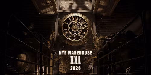 NYE WAREHOUSE XXL 2026 