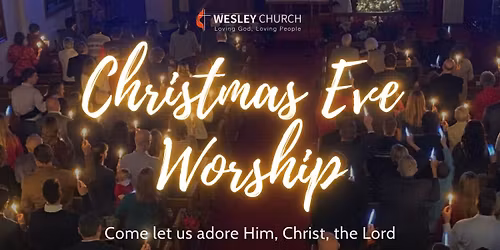 Christmas Eve Family Worship 5 pm