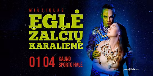 Miuziklas Egl\u0117 \u017dal\u010di\u0173 Karalien\u0117 | Kaunas