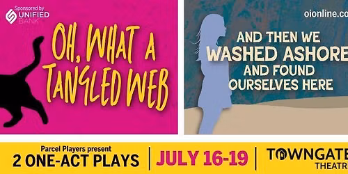 PARCEL PLAYERS PRESENTS 2 ONE ACT PLAYS