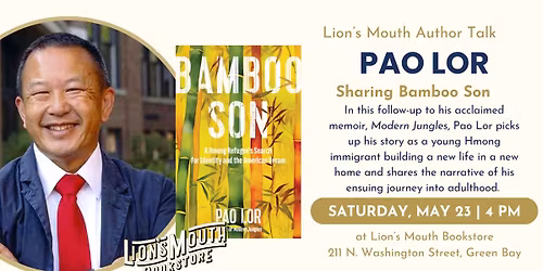 Pao Lor Sharing Bamboo Son: A Hmong Refugee\u2019s Search for Identity and the American Dream