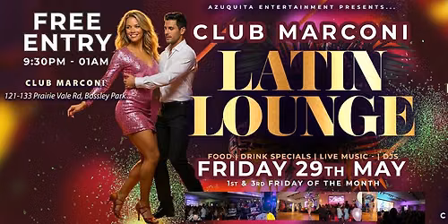 \ud83d\udfe8LATIN LOUNGE\ud83d\udfe6\ud83c\udfba NOCHE LATINA CLUB MARCONI\ud83c\udfb6 FREE ENTRY