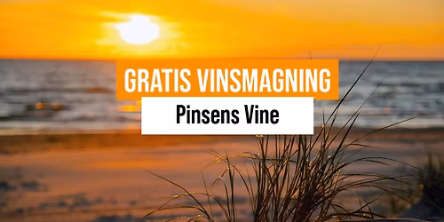 Gratis Vinsmagning - Aalborg, Pinsens Vine
