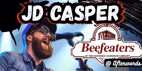 JD Casper, Afterwords@Beefeaters \ud83c\udfb8