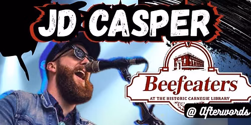 JD Casper, Afterwords@Beefeaters \ud83c\udfb8