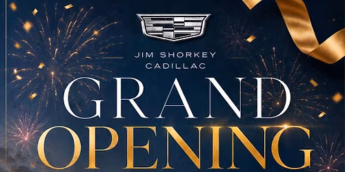 Jim Shorkey Cadillac Grand Opening