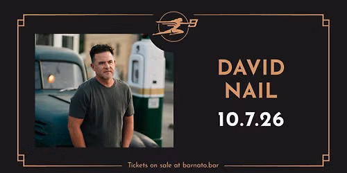DAVID NAIL - 2026 Down To The Studs Tour