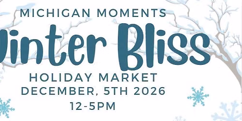 Winter Bliss Holiday Market