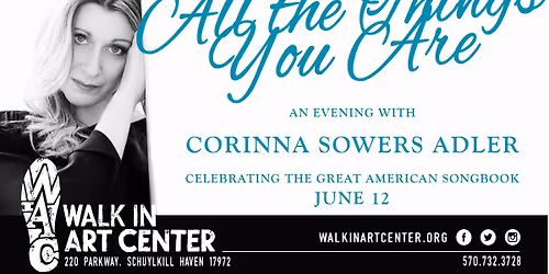 All the Things You Are--An Evening with Corinna Sowers Adler